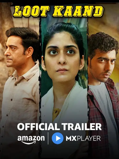 Download Loot Kaand – Amazon MX Original (2025) Season 1 Hindi Complete WEB Series 480p | 720p | 1080p WEB DL 17 loot kaand amazon mx original 2025