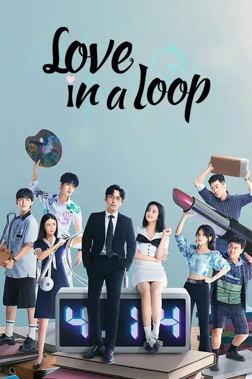 Download Love in a Loop (Season 1) Dual Audio {Hindi Chinese} C Drama Series 480p 720p & 1080p WEB DL 10 love in a loop season 1