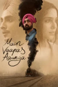 main vaapas aaunga 2026