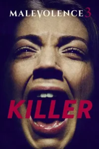 malevolence 3 killer 2018