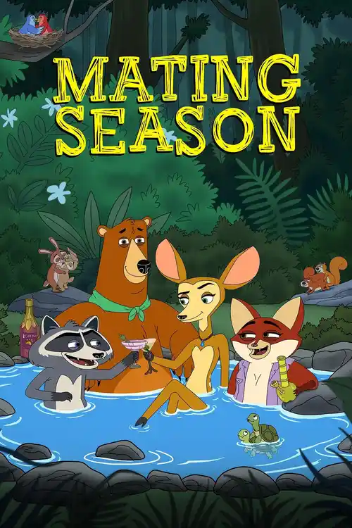 Download Mating Season (2026) S01: NetFlix Original Series 480p 720p 1080p WEB DL 11 mating season 2026