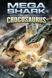 mega shark vs. crocosaurus 2010