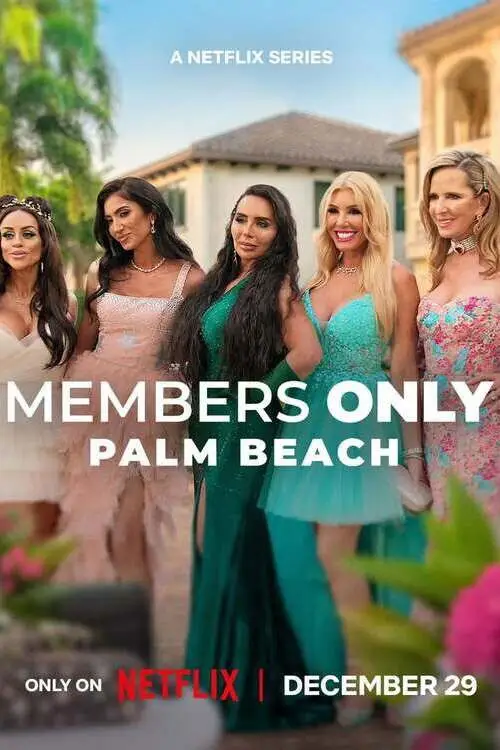 Download Members Only: Palm Beach – Season 1 (2025) Dual Audio {Hindi English} NetFlix Series 480p | 720p | 1080p WEB DL 9 members only palm beach season 1 2025