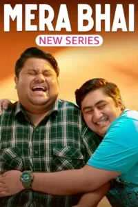 mera bhai season 1