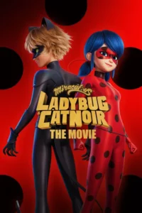 miraculous ladybug cat noir the movie 2023