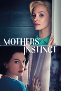 mothers instinct 2024