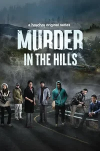 murder in the hills 2021