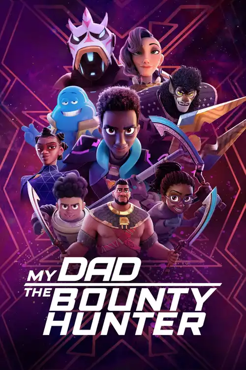 Download My Dad the Bounty Hunter (Season 1 β 2) Complete Dual Audio {Hindi + English} Netflix WEB Series 480p | 720p | 1080p WEB DL 25 my dad the bounty hunter season 1
