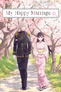 my happy marriage season 1