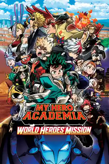 my hero academia world heroes mission 2021