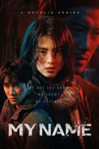 my name netflix original 2021