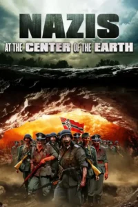 nazis at the center of the earth 2012