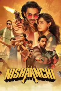 nishaanchi 2 2025