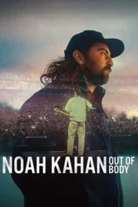 noah kahan out of body 2026