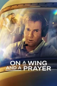 on a wing and a prayer 2023