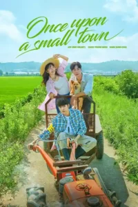 once upon a small town 2022