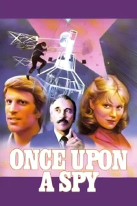 once upon a spy 1980