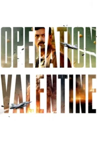 operation valentine prime video 2024