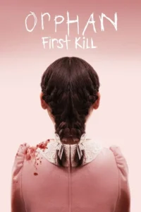 orphan first kill 2022
