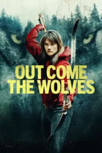out come the wolves 2024