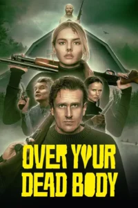 over your dead body 2026