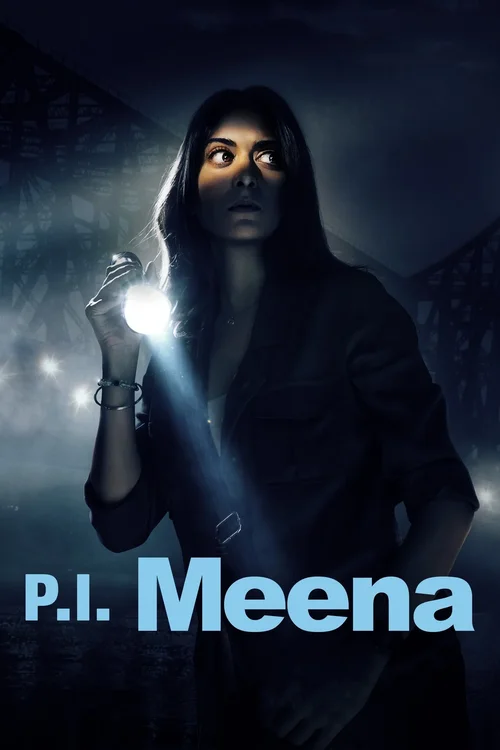 Download P.I. Meena (Season 1) Hindi AMZN Complete Web Series 480p | 720p | 1080p WEB DL 1 p.i. meena season 1