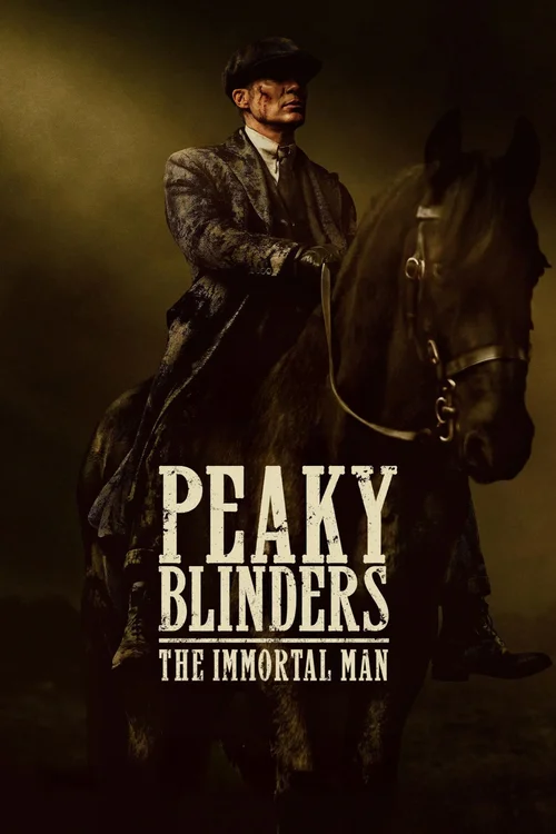 “PEAKY BLINDERS: THE IMMORTAL MAN” – A Netflix Original British Epic Crime Drama Film | 20th March, 2026 – COMING SOON 8 peaky blinders the immortal man a netflix original british epic crime drama film 20th march 2026