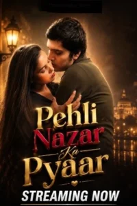 pehli nazar ka pyaar 2026