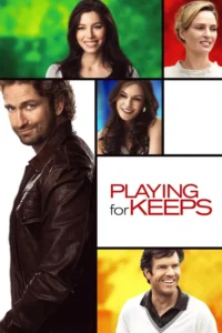 playing for keeps 2012