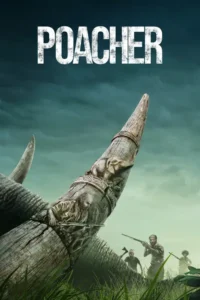 poacher amazon original 2024
