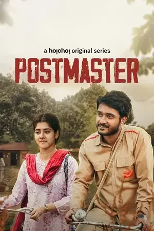 Download Postmaster (Dakghor) (2023) S01 Hindi HDRip Complete WEB Series 480p | 720p | 1080p WEB DL 25 postmaster dakghor 2023