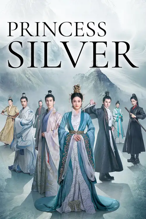 Download Princess Silver (Season 1) Hindi ORG Dubbed C Drama Series 480p 720p & 1080p WEB DL 1 princess silver season 1