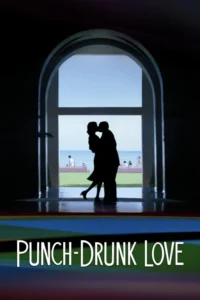 punch drunk love 2002