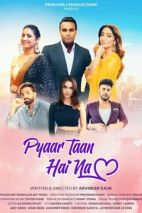 pyaar taan hai na 2025