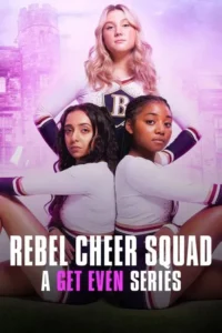 rebel cheer squad a get even series 2022