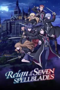 reign of the seven spellblades 2023
