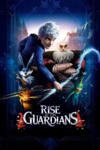 rise of the guardians 2012