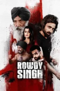 rowdy singh 2022