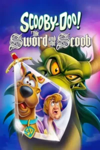scooby doo the sword and the scoob 2021