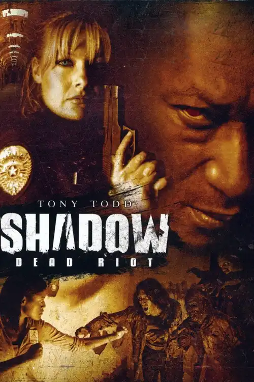 shadow dead riot 2006
