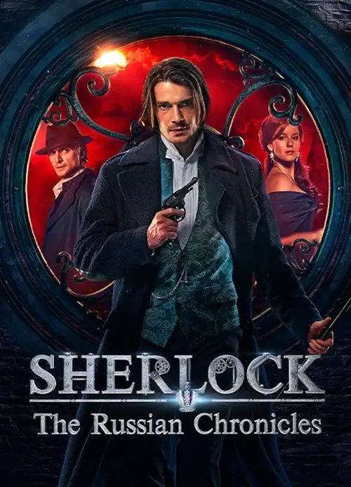 Download Sherlock: The Russian Chronicles (Season 1 – Complete) Hindi Dubbed (ORG) All Episodes ZEE5 Original WEB Series 480p | 720p | 1080p WEB DL 25 sherlock the russian chronicles season 1
