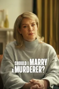 should i marry a murderer 2026