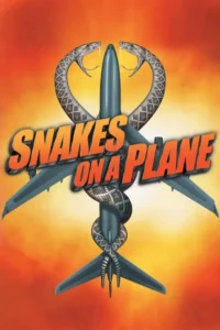snakes on a plane 2006