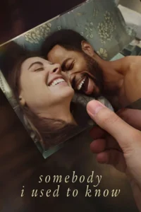 somebody i used to know amazon original 2023