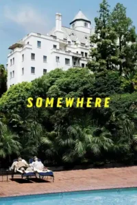 somewhere 2010