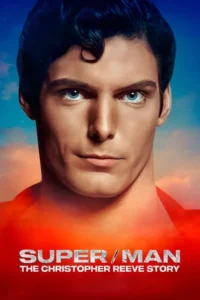 super man the christopher reeve story 2024