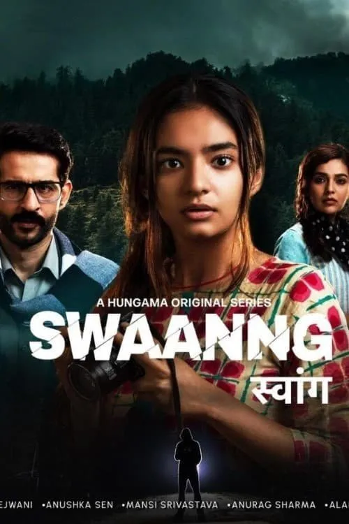 Download Swaanng (2022) Season 1 Hindi Complete Hungama Original WEB Series 480p | 720p WEB DL 18 swaanng 2022