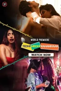 tedhi medhi kahaniyaan 2022