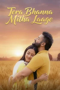 tera bhanna mitha laage 2025