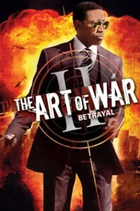 the art of war ii betrayal 2008